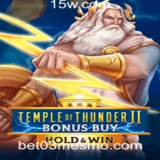 Explorando o Temple of Thunder II Bonus Buy: Estratégias e Regras do Jogo